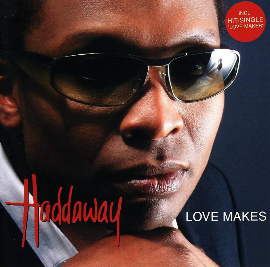 haddaway-love_makes-frontal.jpg